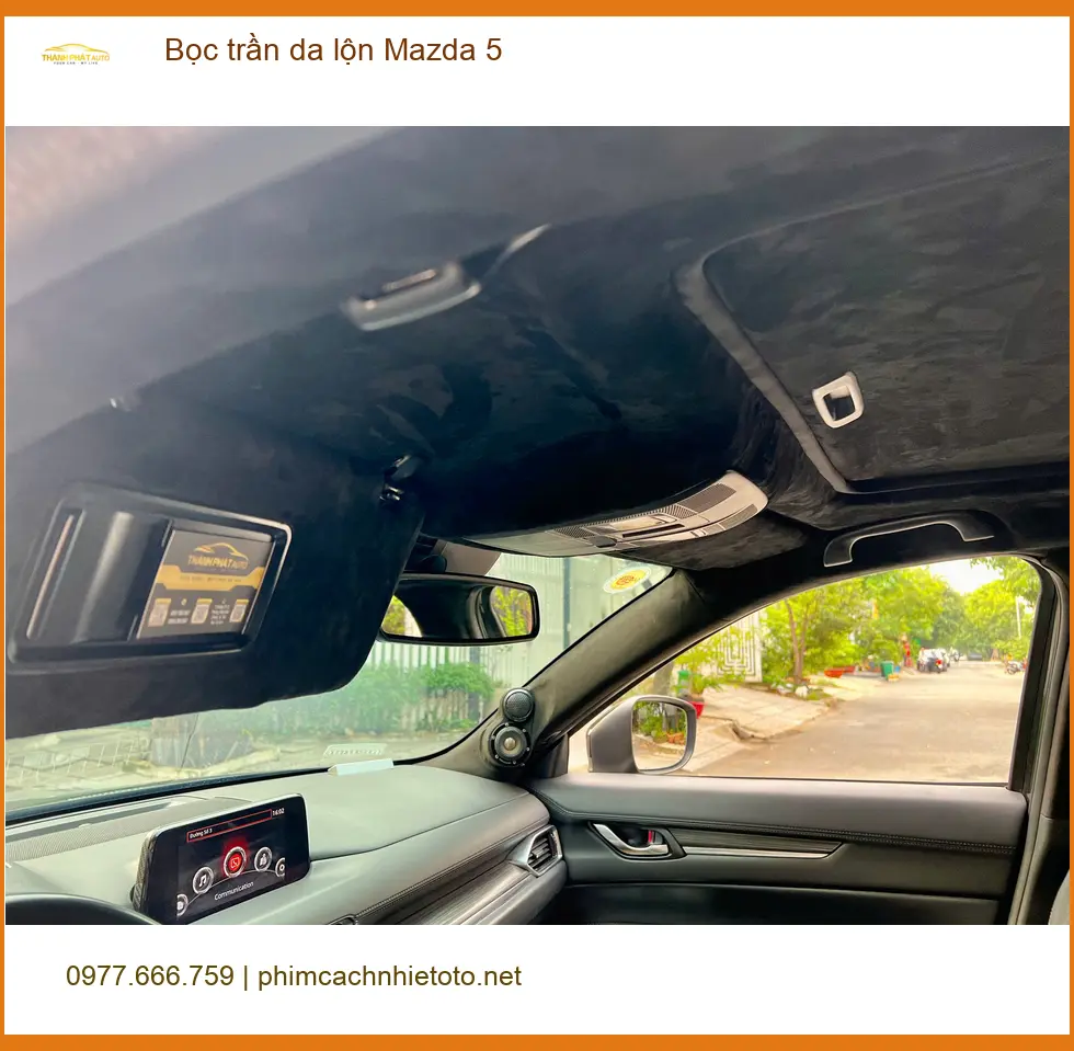 Chú Minh bọc trần da lộn Mazda 5 Quận 12 để khoang xe sạch đẹp, bền bỉ hơn ảnh thực tế 4