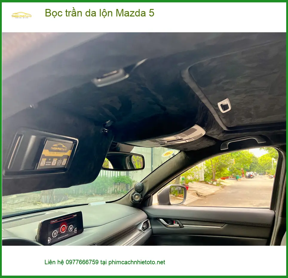 Bác Tùng bọc trần da lộn cho Mazda 5 tại Quận 2 vì trần xe cũ đã bạc màu ảnh thực tế 4