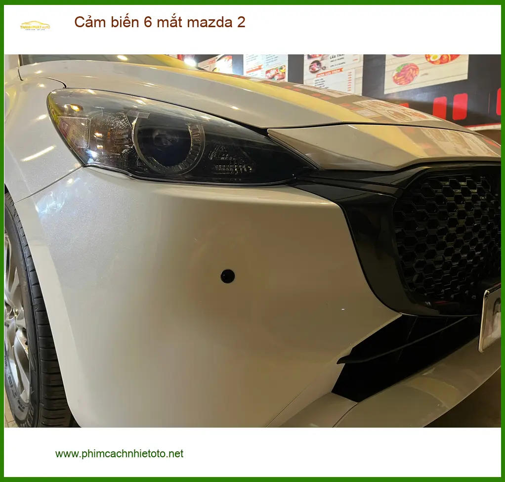 Chú Hiếu độ cảm biến 6 mắt Mazda 2 tại Bình Thạnh sau vụ va quẹt nhẹ