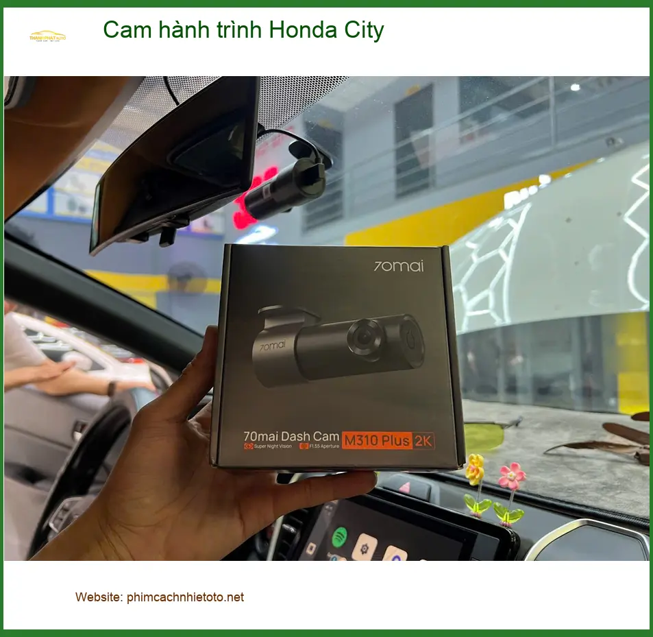 Anh Minh gắn cam hành trình Honda City Quận 3 sau va chạm nhẹ cần bằng chứng ảnh thực tế 4