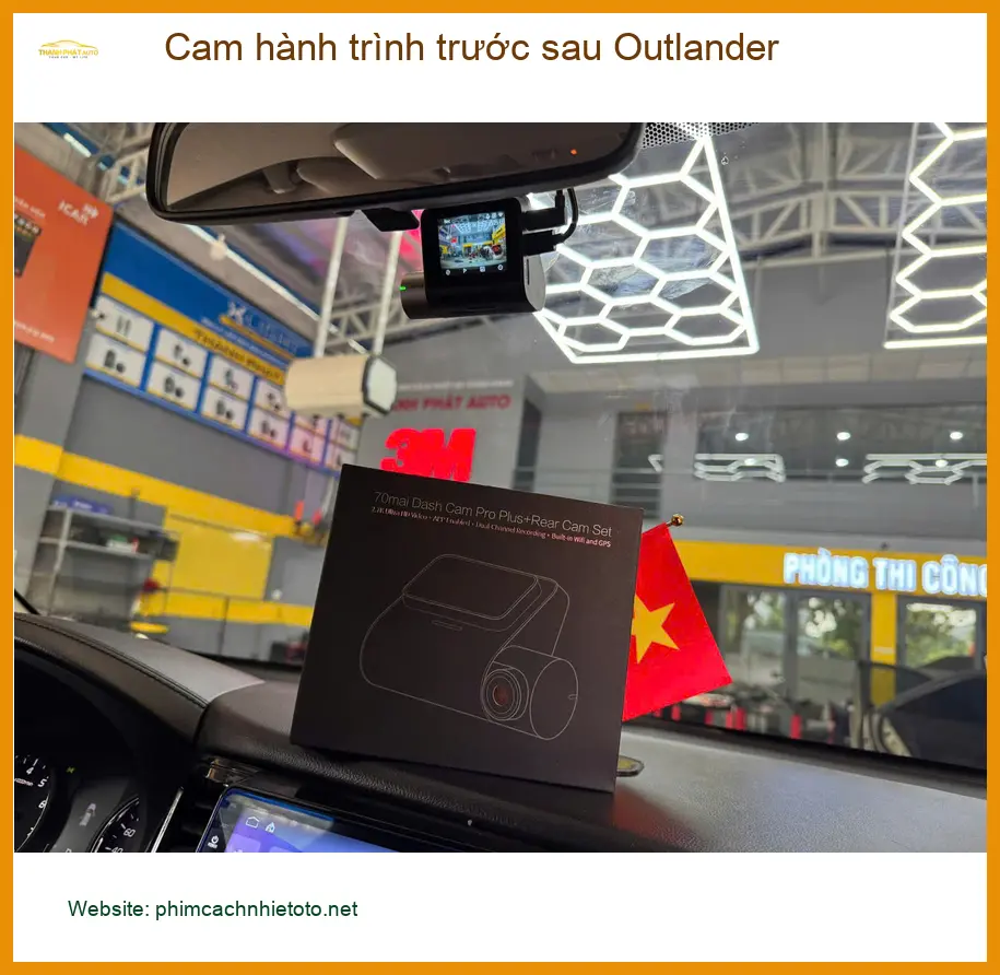 Chị Thảo lắp cam hành trình trước sau Outlander tại Quận 3 để ghi lại hành trình