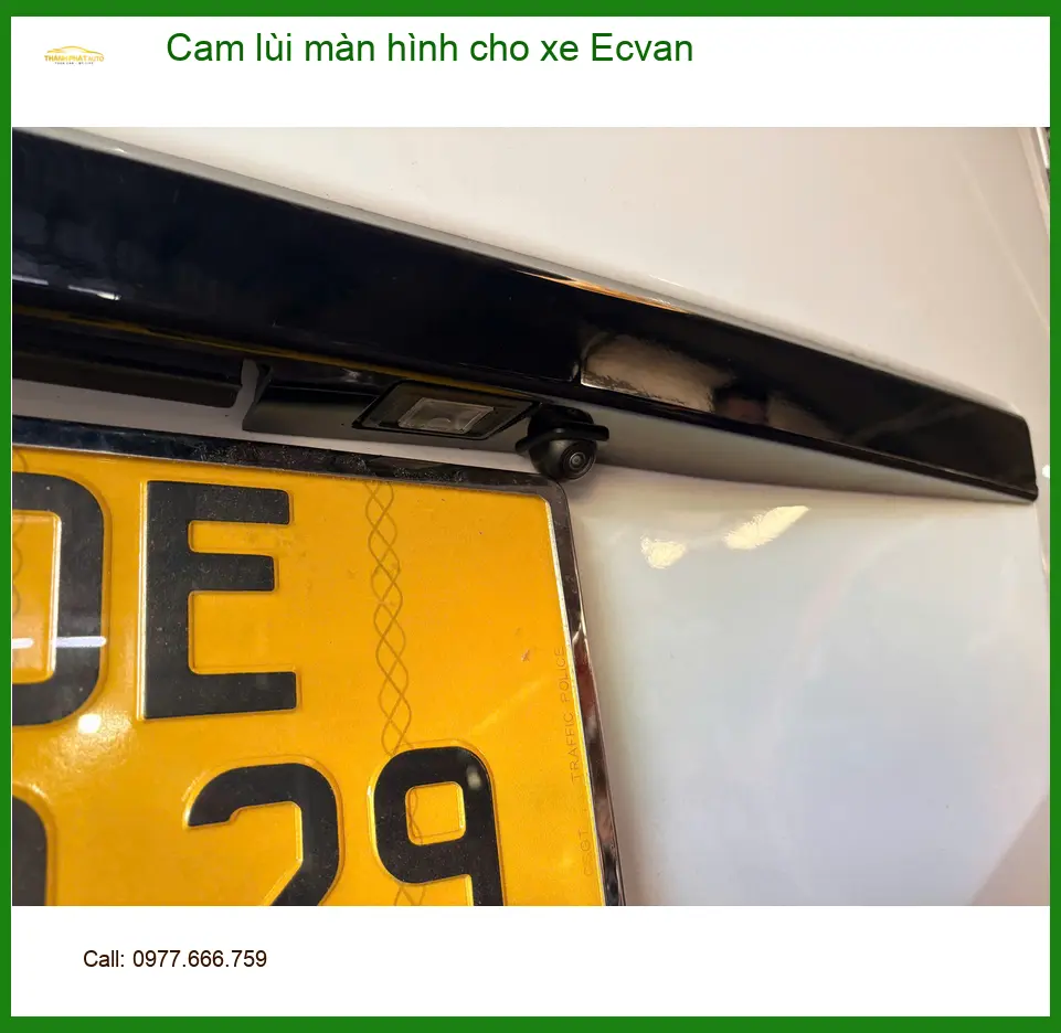Chị Thảo lắp cam lùi màn hình cho Ecvan ở Quận Tân Bình lùi xe an toàn