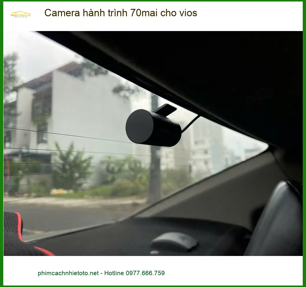 Chú Tấn lắp Camera hành trình 70mai cho Vios để an tâm lái xe tại Quận 2