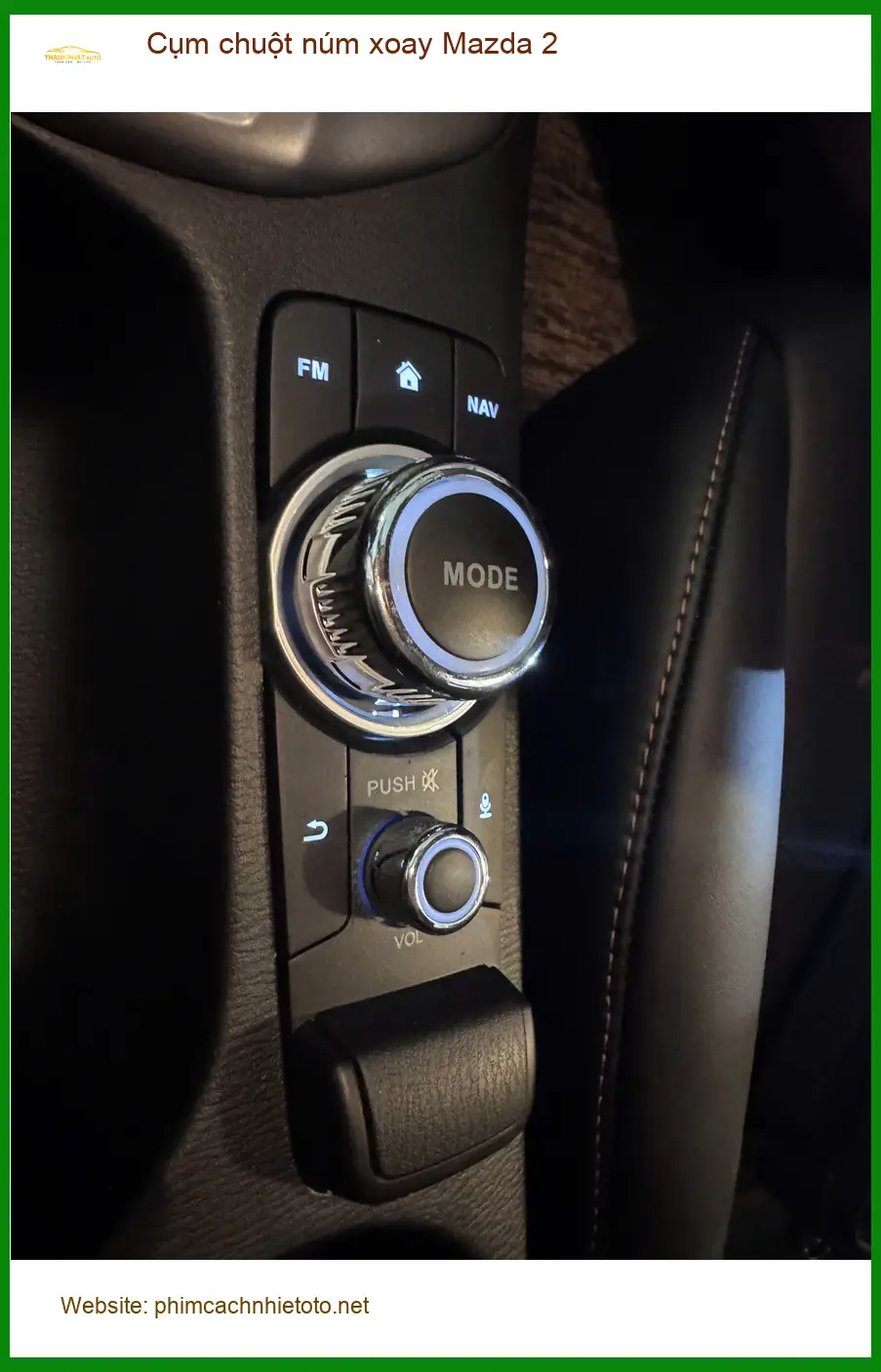 Anh Nhật nâng cấp cụm chuột núm xoay Mazda 2 tại Củ Chi vì núm cũ khó điều khiển khi lái xe