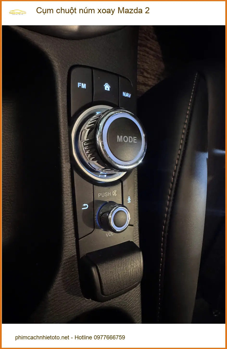 Chị Hằng nâng cấp Cụm chuột núm xoay Mazda 2 tại Quận 2 để điều khiển mượt mà. ảnh thực tế 4