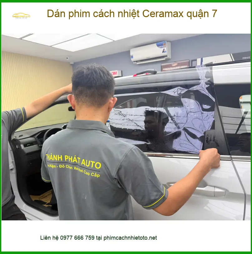 Trung Tâm Dán Phim Cách Nhiệt Ô Tô Ceramax Quận 7 - Thi Công Chuyên Nghiệp