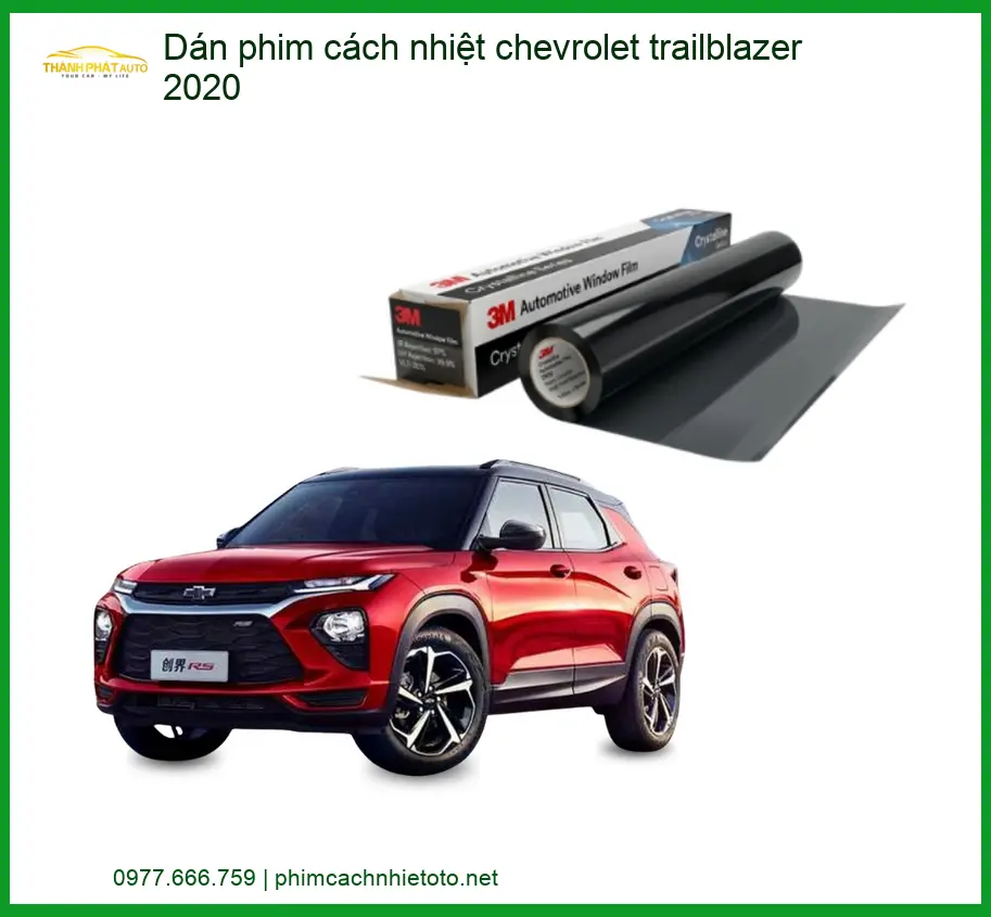 Dán Phim Cách Nhiệt Chevrolet Trailblazer 2020 - Địa Chỉ Lắp Đặt Uy Tín TPHCM