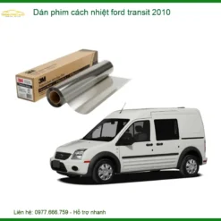 Dán Phim Cách Nhiệt Ford Transit 2010 - Trung Tâm Gắn Uy Tín TPHCM