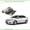 Dán phim cách nhiệt Honda City 2016 - Trung Tâm Thi Công Phim Chính Hãng TPHCM