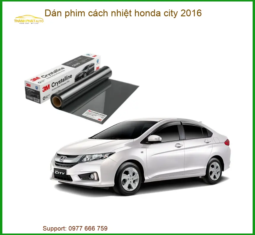Dán phim cách nhiệt Honda City 2016 - Trung Tâm Thi Công Phim Chính Hãng TPHCM