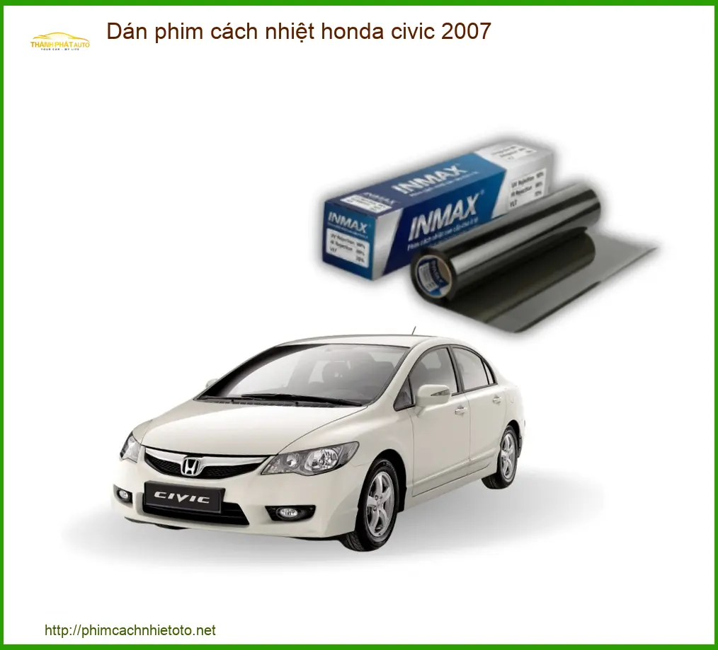 Dán phim cách nhiệt Honda Civic 2007 - Trung Tâm Gắn Chính Hãng TPHCM