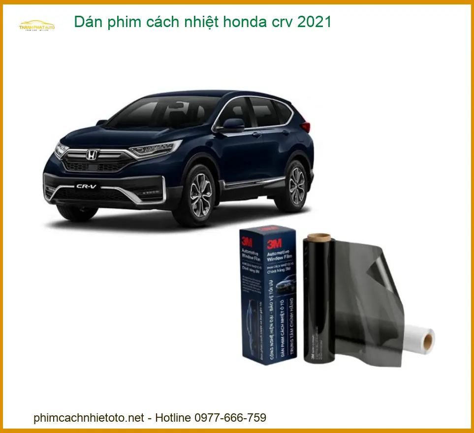 Dán Phim Cách Nhiệt Honda CRV 2021 - Trung Tâm Lắp Đặt Uy Tín TPHCM