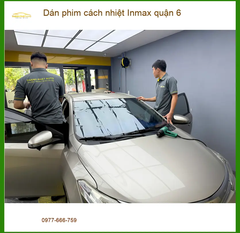 Nơi Dán Phim Cách Nhiệt Ô Tô phim cách nhiệt Inmax quận 6 - Giá Tốt TPHCM ảnh thực tế 2