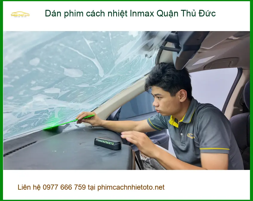 Trung Tâm Dán Phim Cách Nhiệt Ô Tô Inmax Quận Thủ Đức - Thi Công Chuyên Nghiệp ảnh thực tế 2