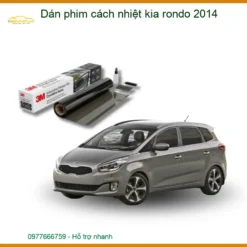 Dán phim cách nhiệt Kia Rondo 2014 - Địa Chỉ Lắp Đặt Uy Tín TPHCM