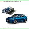 Dán Phim Cách Nhiệt Mazda 2 2019 - Địa Chỉ Lắp Đặt Phim Cách Nhiệt Uy Tín TPHCM