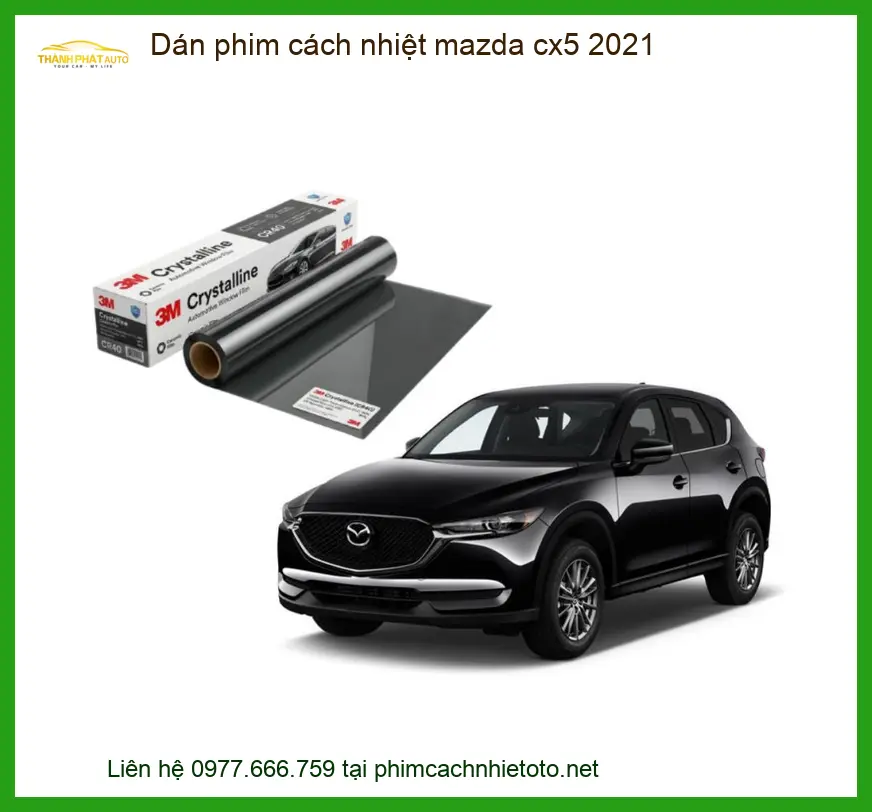 Dán Phim Cách Nhiệt Mazda CX5 2021 - Địa Chỉ Lắp Đặt Chính Hãng TPHCM