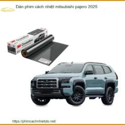 Dán Phim Cách Nhiệt Mitsubishi Pajero 2025 - Trung Tâm Lắp Đặt Uy Tín TPHCM