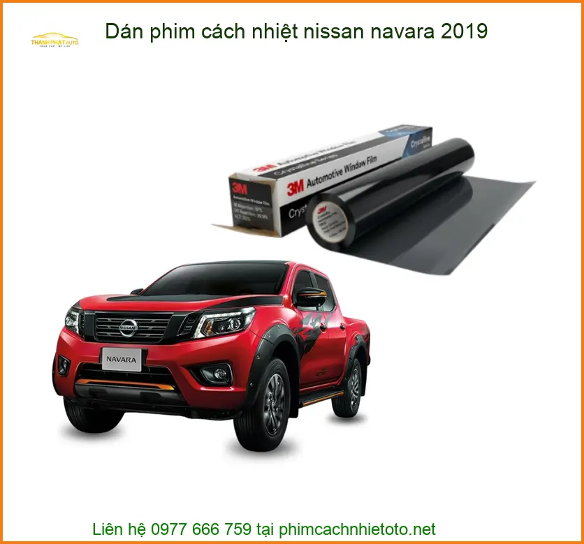 Dán Phim Cách Nhiệt Nissan Navara 2019 - Địa Chỉ Lắp Đặt Chính Hãng TPHCM