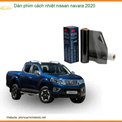 Dán phim cách nhiệt Nissan Navara 2020 - Trung Tâm Lắp Đặt Uy Tín TPHCM