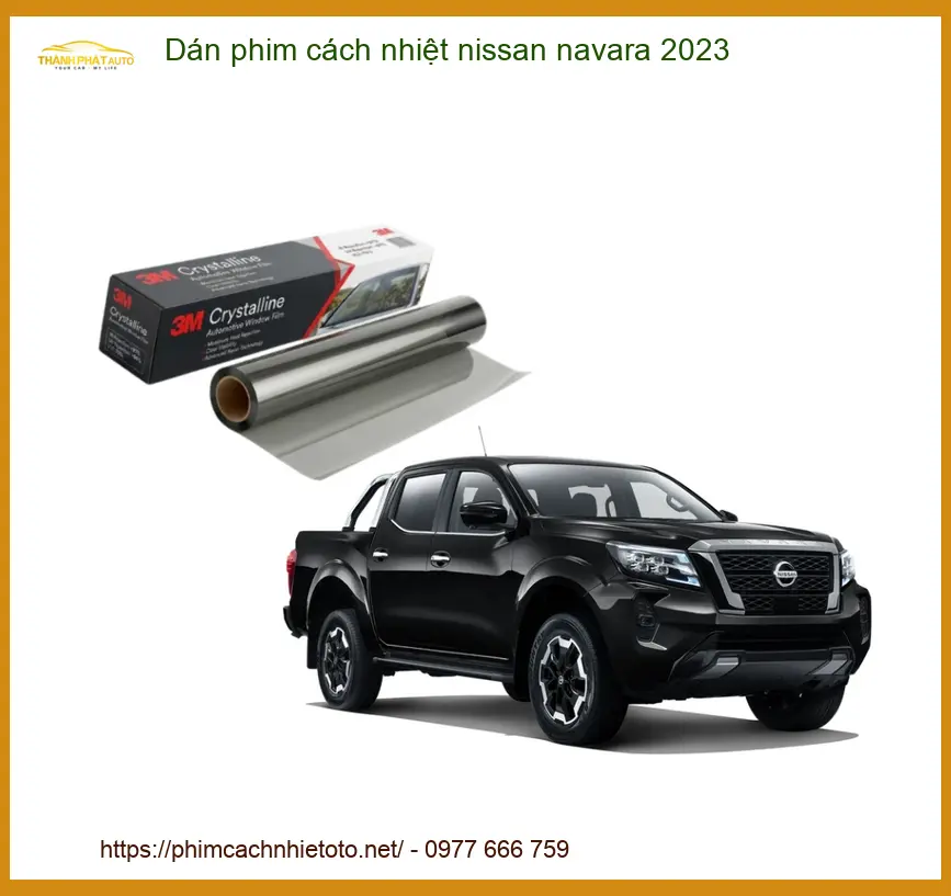Dán Phim Cách Nhiệt Nissan Navara 2023 - Địa Chỉ Lắp Đặt Uy Tín TPHCM