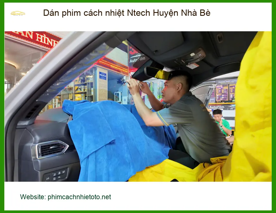Nơi Dán Phim Cách Nhiệt Ô Tô phim cách nhiệt Ntech Huyện Nhà Bè - Giá Tốt TPHCM ảnh thực tế 2