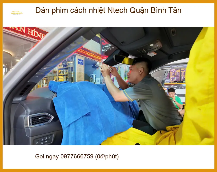 Trung Tâm Dán Phim Cách Nhiệt Ô Tô Ntech Quận Bình Tân - Thi Công Chuyên Nghiệp