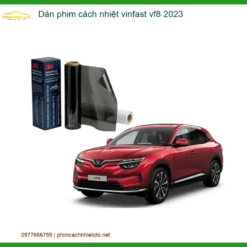 Dán phim cách nhiệt Vinfast VF8 2023 - Địa Chỉ Lắp Đặt Uy Tín TPHCM