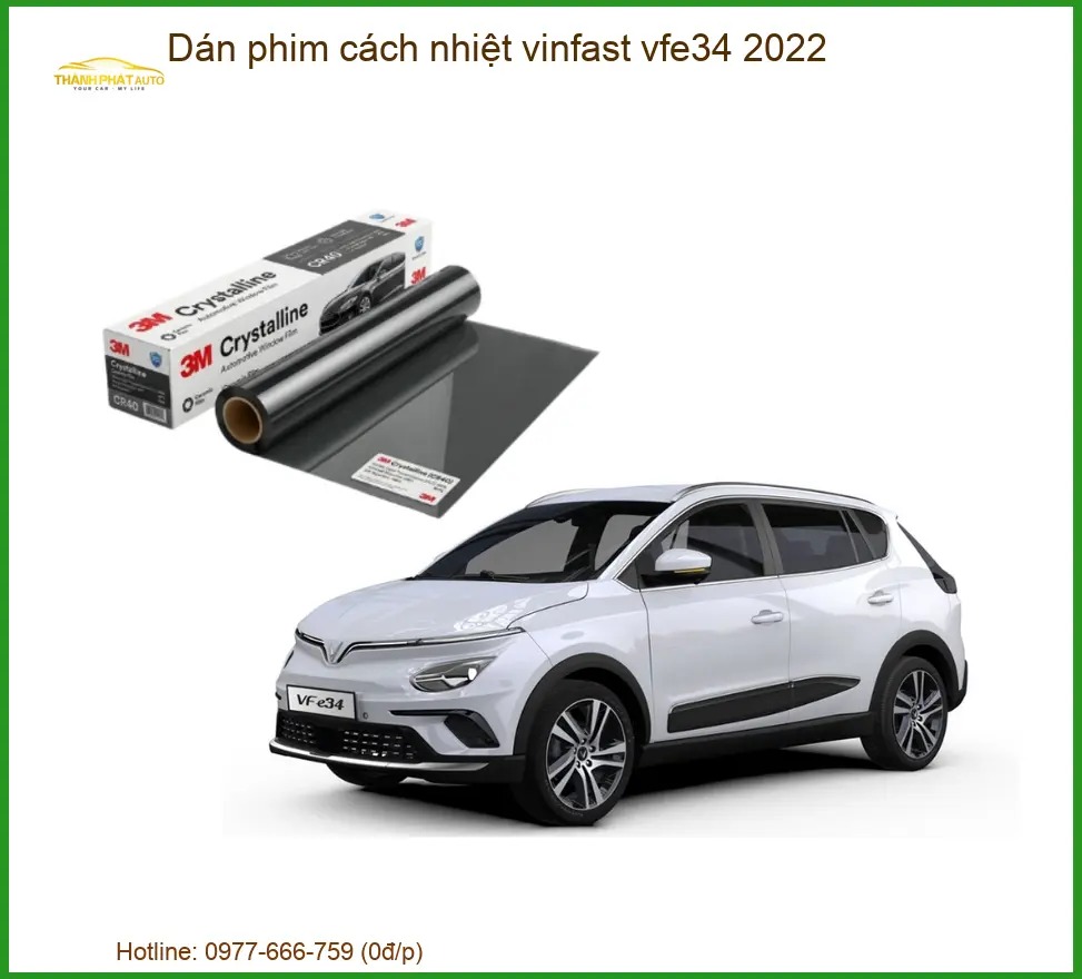 Dán phim cách nhiệt VinFast VF e34 2022 - Địa Chỉ Lắp Đặt Uy Tín TPHCM