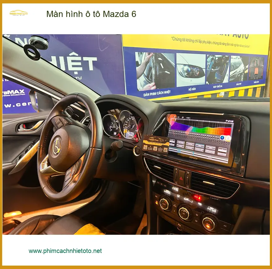 Anh Bách nâng cấp màn hình ô tô Mazda 6 Quận 1 để trải nghiệm tiện ích mới