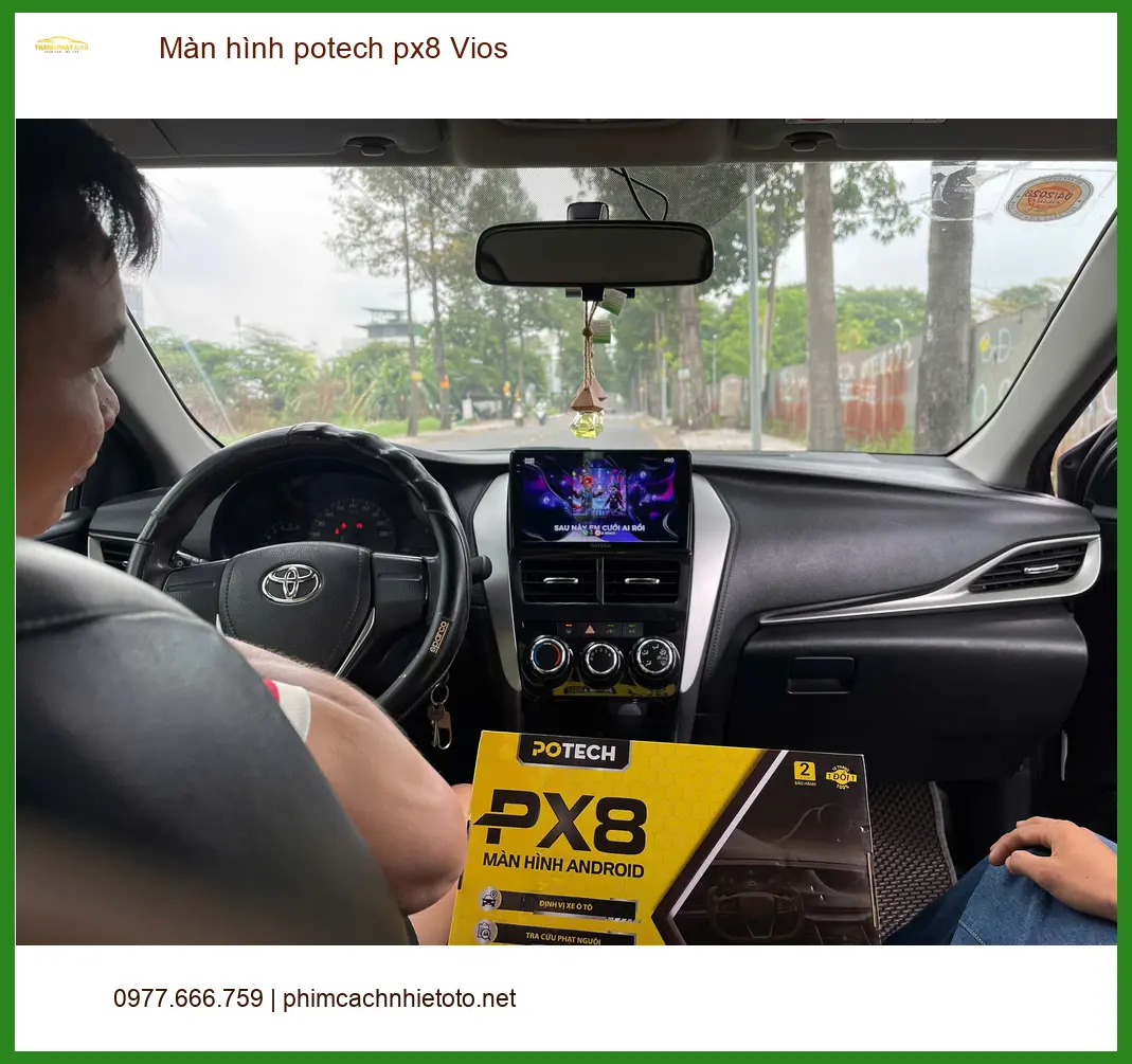 Anh Quang lắp Màn hình Potech PX8 cho Toyota Vios ở Quận 11 vì màn hình cũ giật lag ảnh thực tế 2