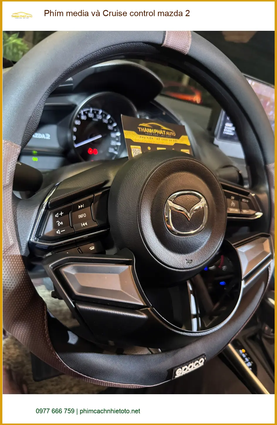 Anh Quốc Đạt lắp Phím media và Cruise control Mazda 2 ở Quận 7