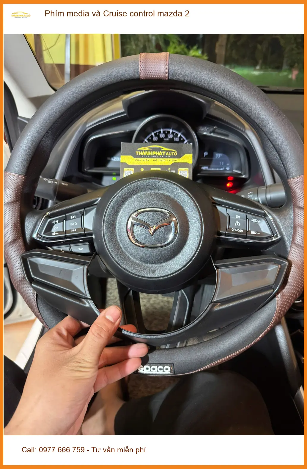 Anh Dũng lắp Phím media và Cruise control Mazda 2 ở Củ Chi để lái tiện lợi