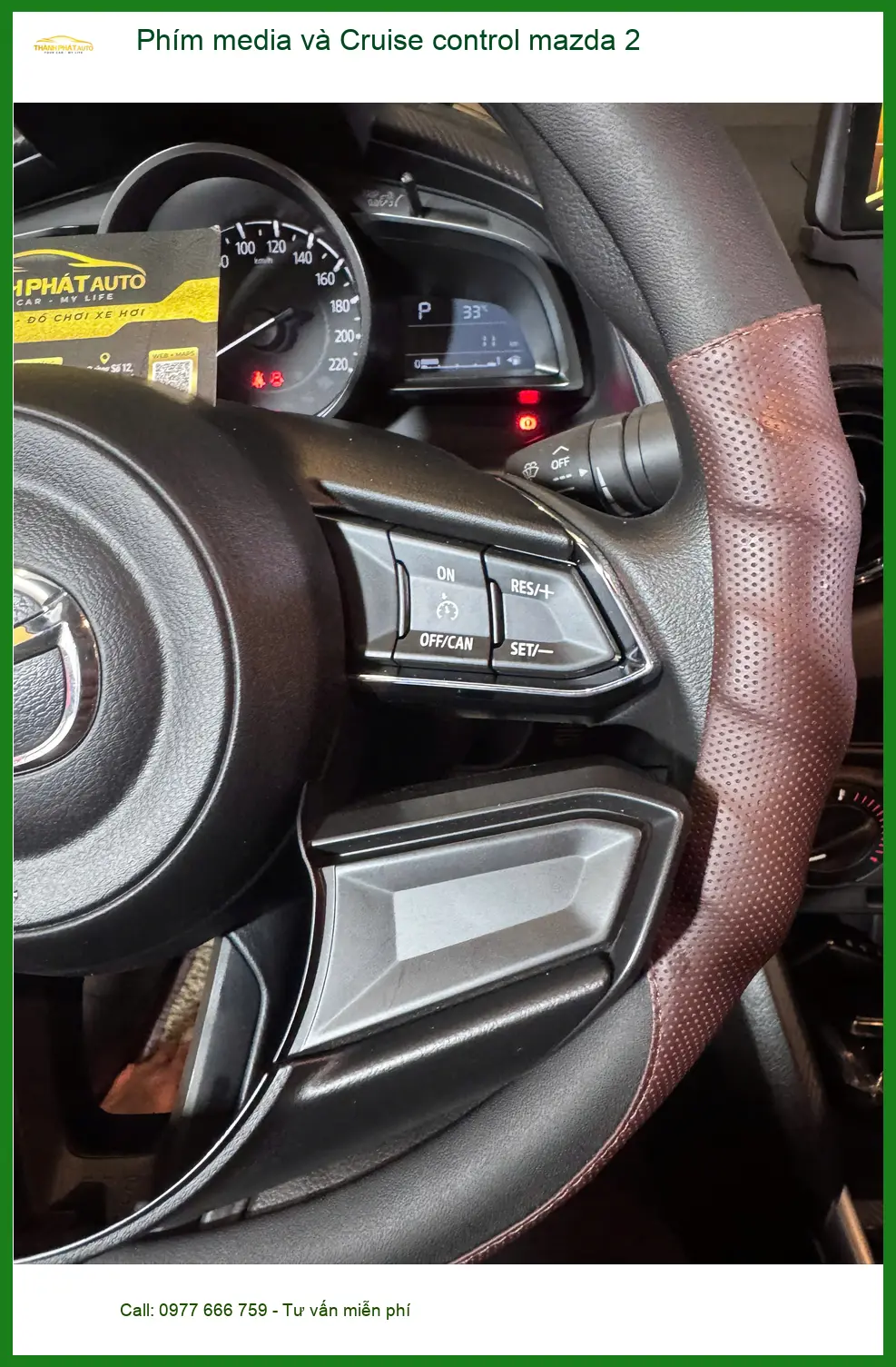 Anh Dũng lắp Phím media và Cruise control Mazda 2 ở Củ Chi để lái tiện lợi ảnh thực tế 4