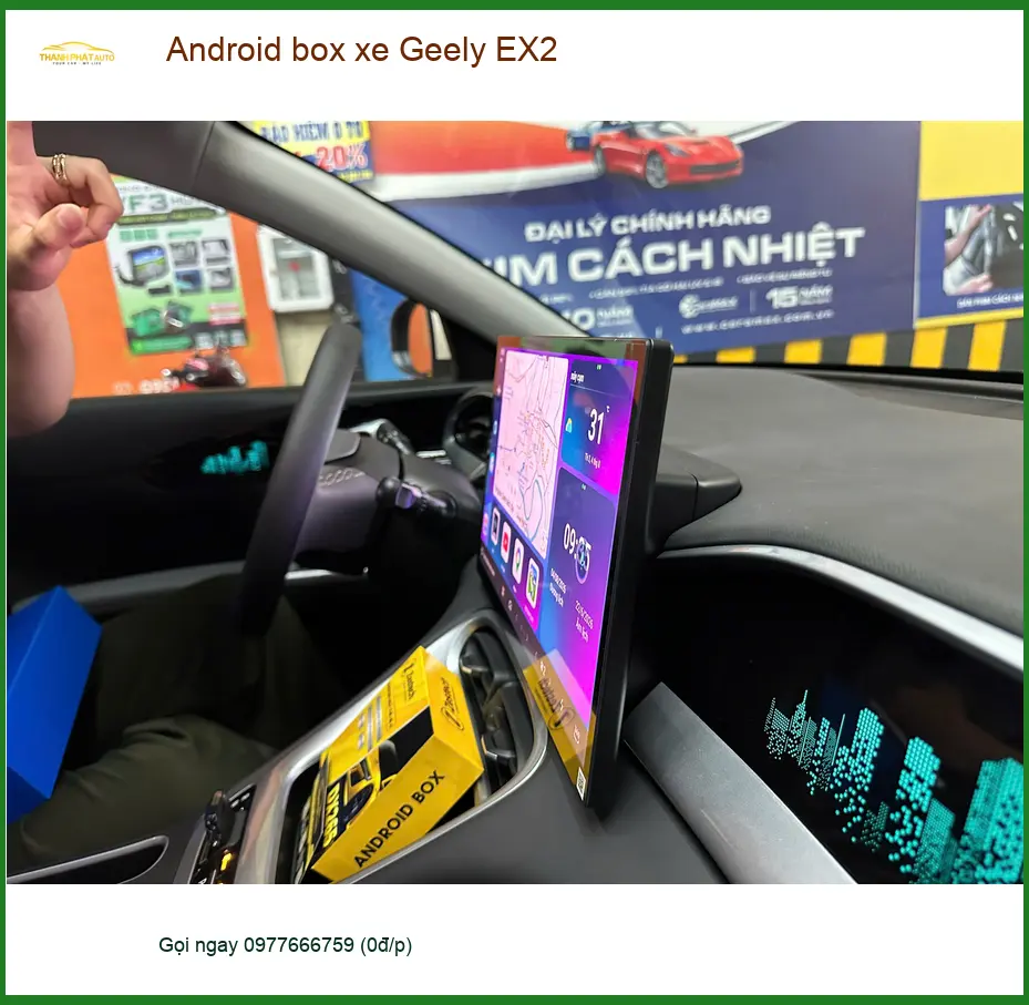 Chú Lâm lắp Android box xe Geely EX2 ở Quận 10 để xem YouTube và dẫn đường tiện lợi