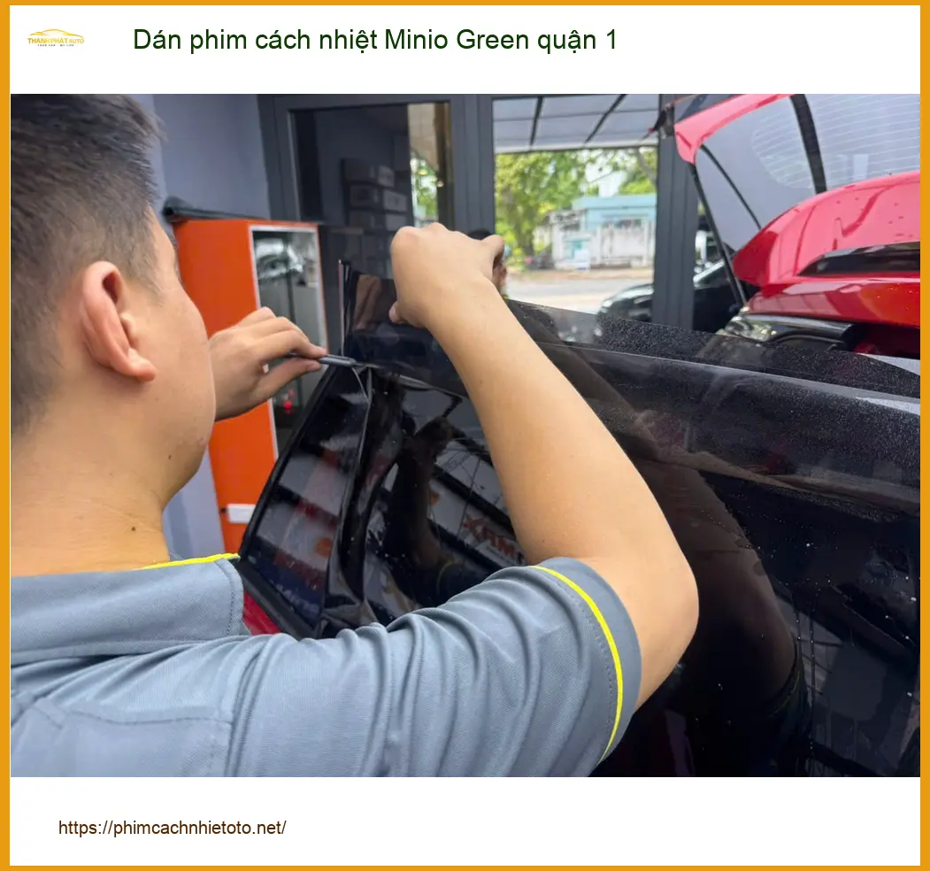 Trung Tâm Dán Phim Cách Nhiệt Ô Tô Minio Green quận 1 - Lắp Đặt Uy Tín TPHCM ảnh thực tế 2
