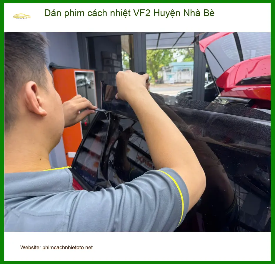 Nơi Dán Phim Cách Nhiệt Ô Tô phim cách nhiệt VF2 Huyện Nhà Bè - Giá Tốt TPHCM