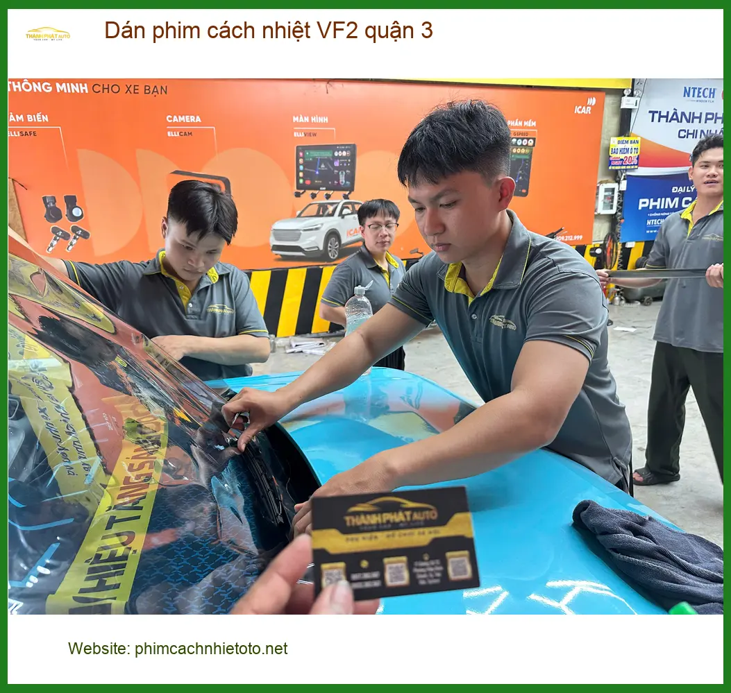 Địa Chỉ Dán Phim Cách Nhiệt Ô Tô phim cách nhiệt VF2 quận 3 - Giá Tốt TPHCM