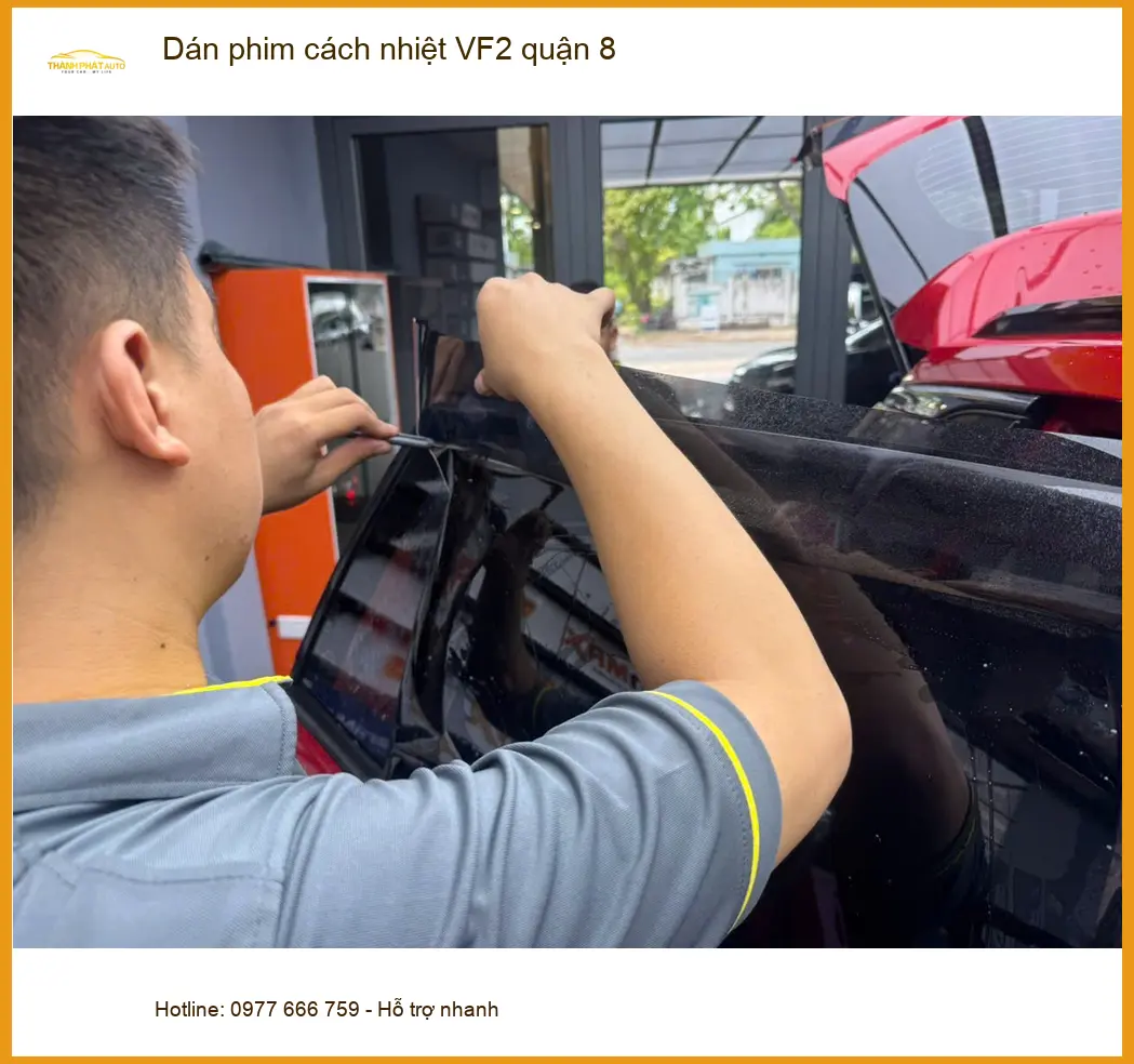 Nơi Dán Phim Cách Nhiệt Ô Tô phim cách nhiệt VF2 quận 8 - Giá Tốt TPHCM ảnh thực tế 2