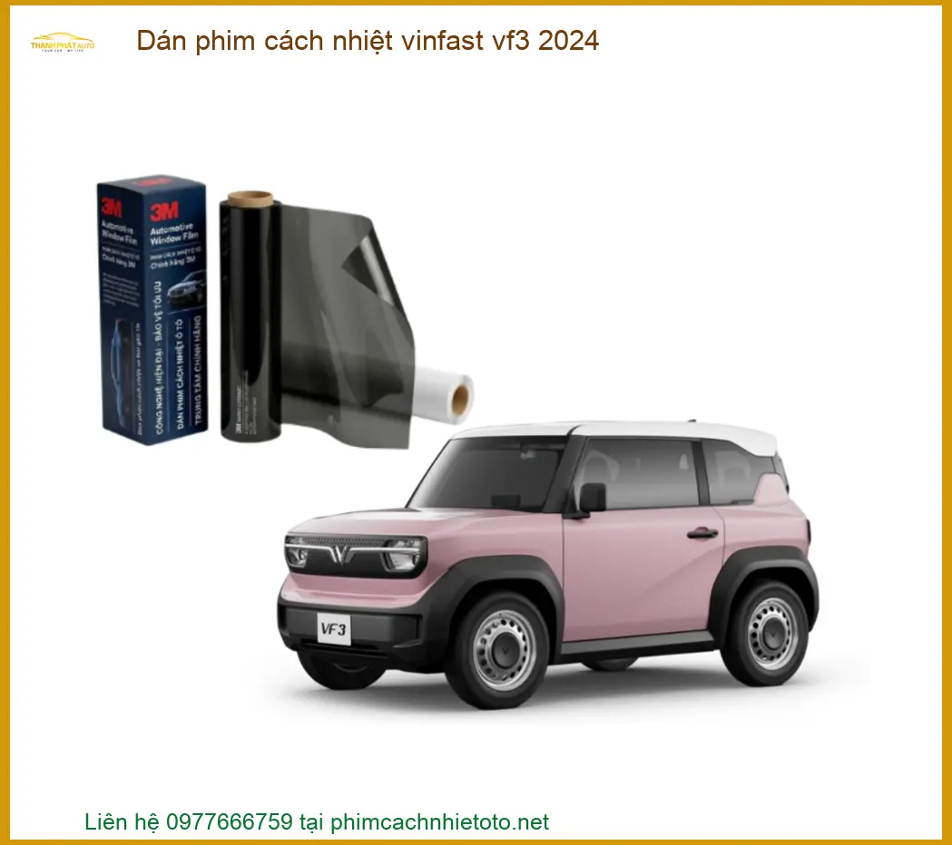 Dán Phim Cách Nhiệt VinFast VF3 2024 - Trung Tâm Lắp Đặt Uy Tín TPHCM