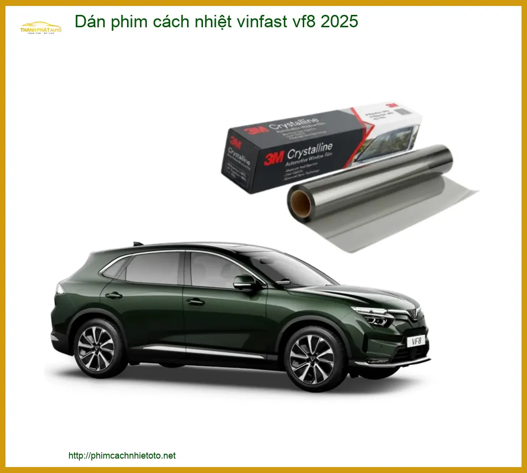 Dán Phim Cách Nhiệt Vinfast VF8 2025 - Trung Tâm Lắp Đặt Uy Tín TPHCM