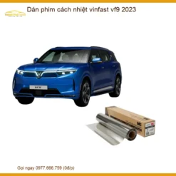 Dán Phim Cách Nhiệt Vinfast VF9 2023 - Trung Tâm Lắp Đặt Uy Tín TPHCM