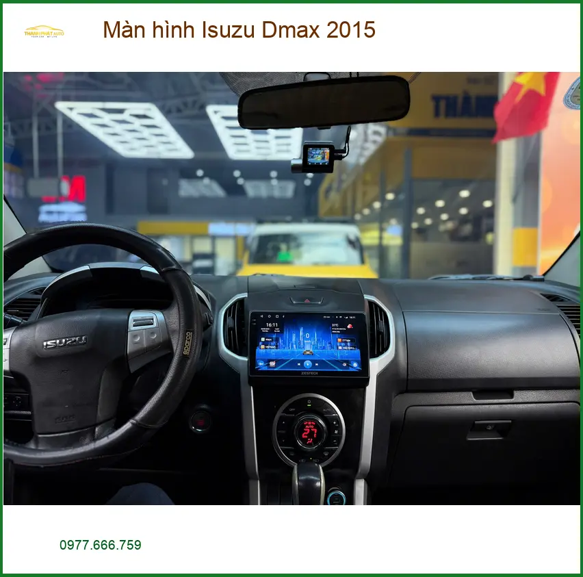 Anh Minh nâng cấp màn hình Isuzu Dmax 2015 tại Quận 12 để giải trí tốt hơn
