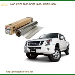 Dán Phim Cách Nhiệt Isuzu Dmax 2007 - Trung Tâm Thi Công Uy Tín TPHCM