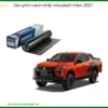Dán phim cách nhiệt Mitsubishi Triton 2021 - Trung Tâm Lắp Đặt Uy Tín TPHCM