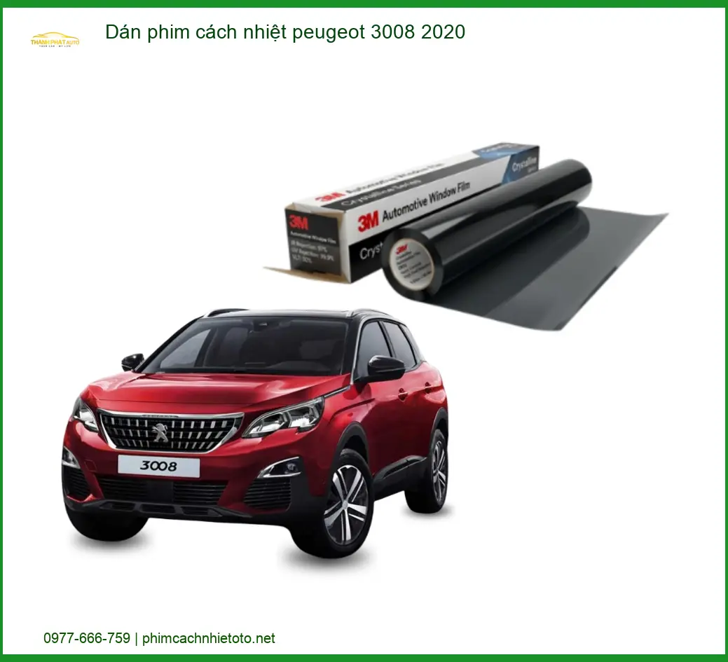 Dán Phim Cách Nhiệt Peugeot 3008 2020 - Trung Tâm Lắp Đặt Uy Tín TPHCM