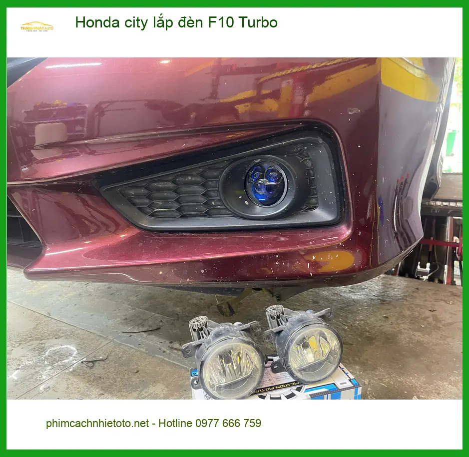 Chú Minh lắp đèn F10 Turbo cho Honda City ở Quận 9 để cải thiện tầm nhìn ảnh thực tế 5