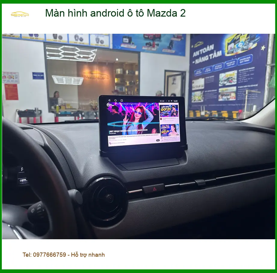 Anh Lộc lắp màn hình Android ô tô cho Mazda 2 ở Quận 12 vì màn zin thiếu tính năng giải trí ảnh thực tế 2