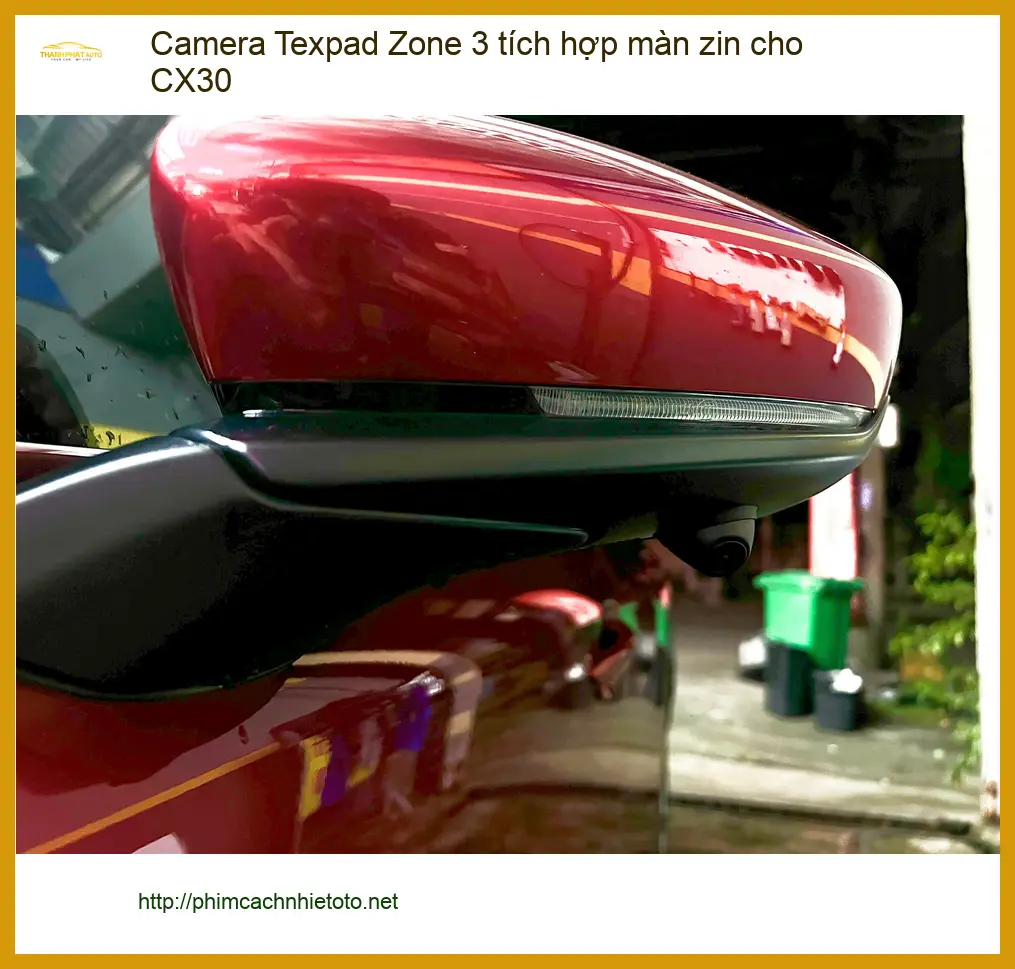 Anh Quân lắp Camera Texpad Zone 3 tích hợp màn zin cho CX30 tại Quận 9 để tiện quan sát ảnh thực tế 4