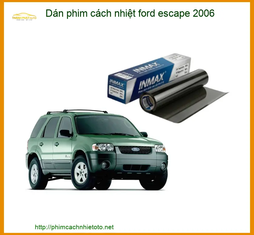 Dán Phim Cách Nhiệt Ford Escape 2006 - Trung Tâm Thi Công Uy Tín TPHCM
